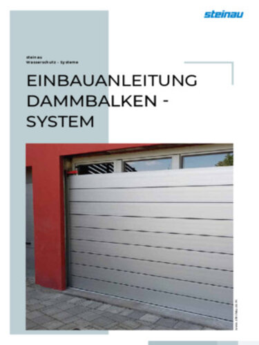 Einbauanleitung Wasserschutz Dammbalkensystem