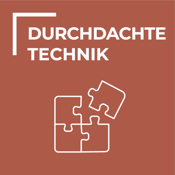 Durchdachte Technik