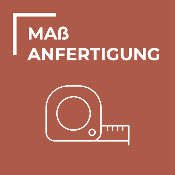 Individuelle Maßanfertigung