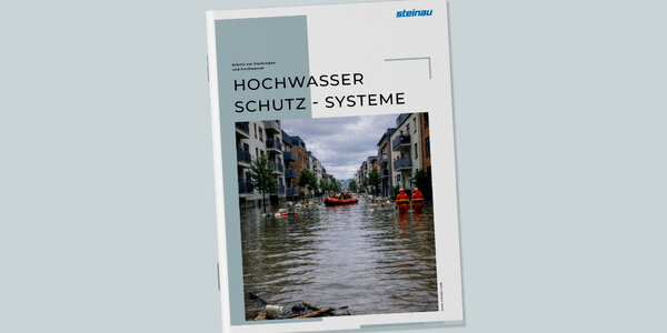 Neue Broschüre „Hochwasserschutz-Systeme“ verfügbar